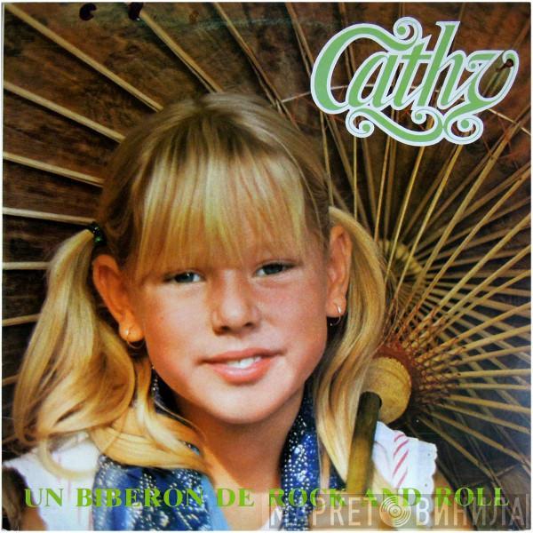 Cathy  - Un Biberón De Rock And Roll