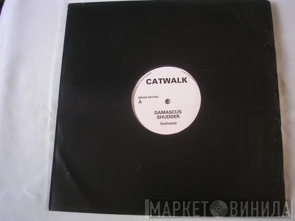 Catwalk - Damascus