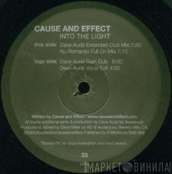  Cause & Effect  - Into The Light