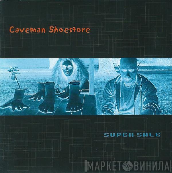 Caveman Shoestore - Super Sale