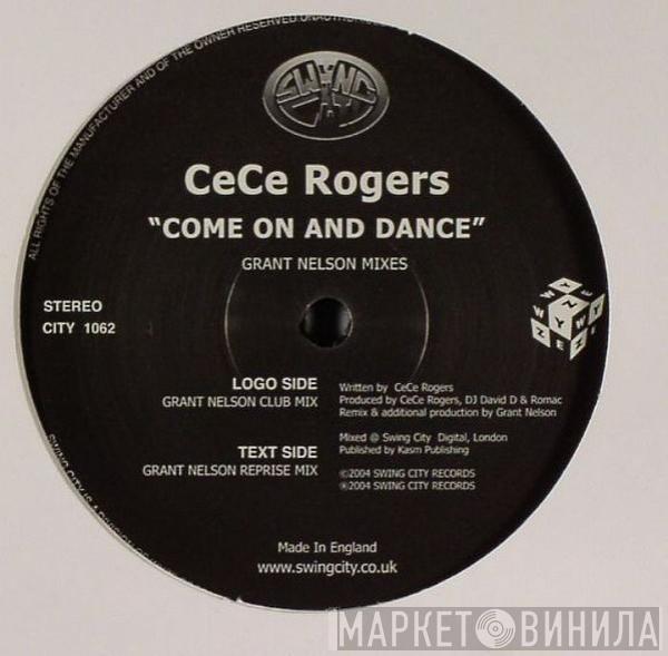 Ce Ce Rogers - Come On & Dance (Grant Nelson Mixes)