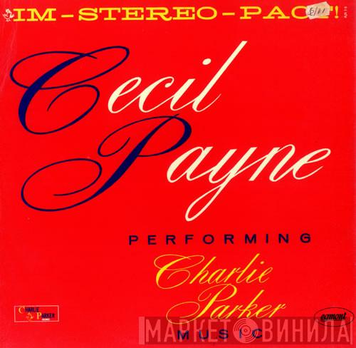 Cecil Payne - Performing Charlie Parker Music