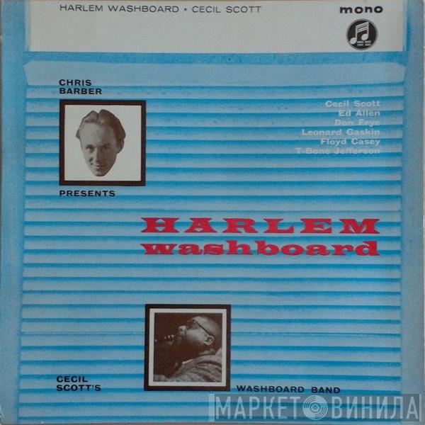 Cecil Scott And His Washbord Band - Harlem Washboard