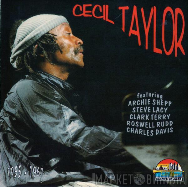 Cecil Taylor - 1955-1961