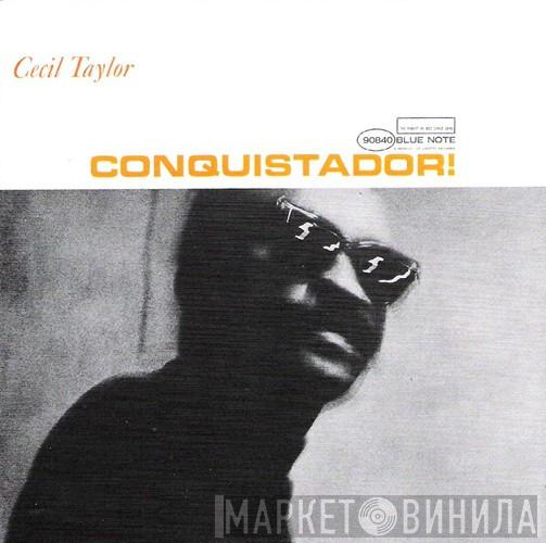  Cecil Taylor  - Conquistador!