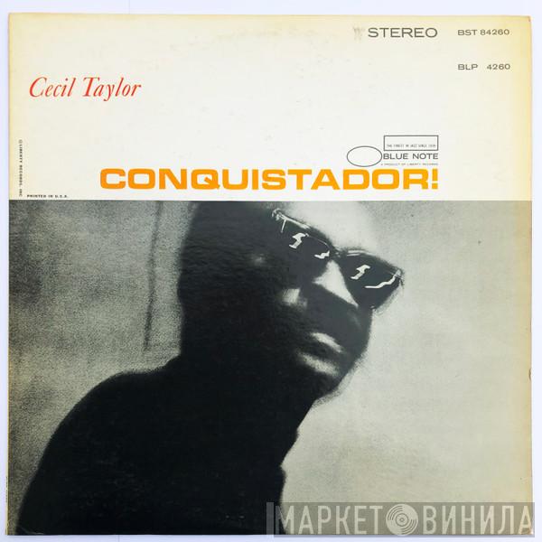  Cecil Taylor  - Conquistador!
