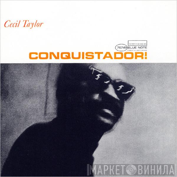  Cecil Taylor  - Conquistador!