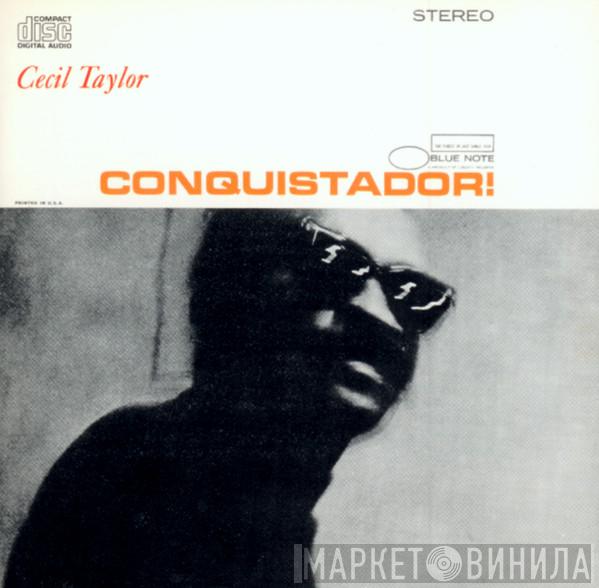  Cecil Taylor  - Conquistador!