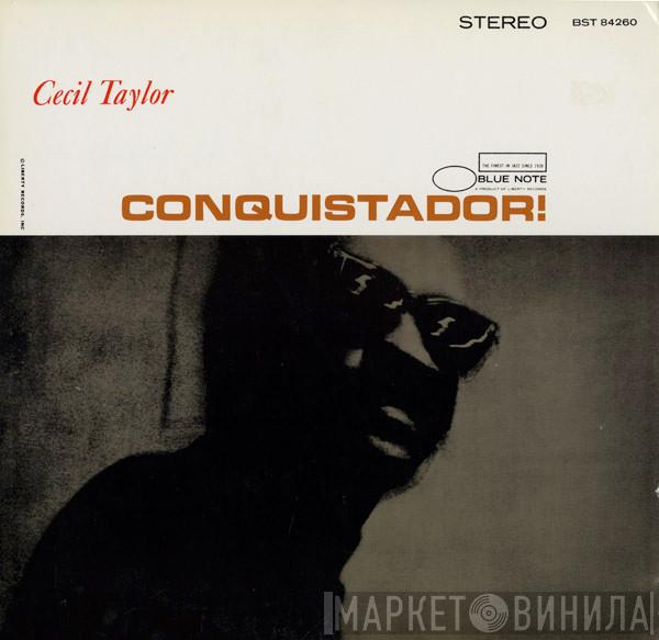  Cecil Taylor  - Conquistador!