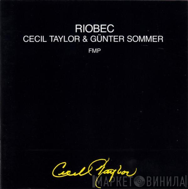 Cecil Taylor, Günter Sommer - Riobec