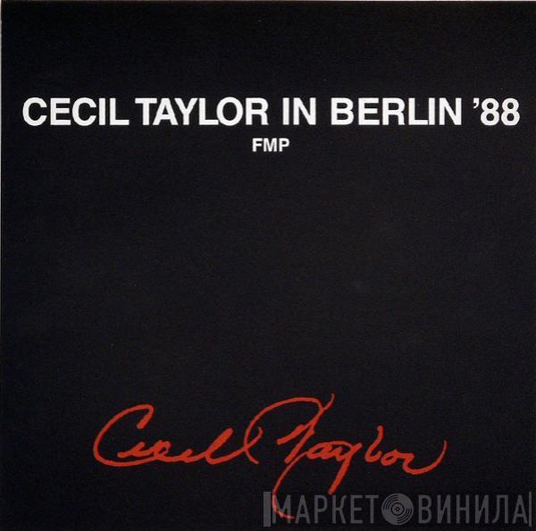 Cecil Taylor - In Berlin '88