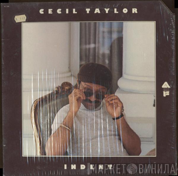 Cecil Taylor - Indent