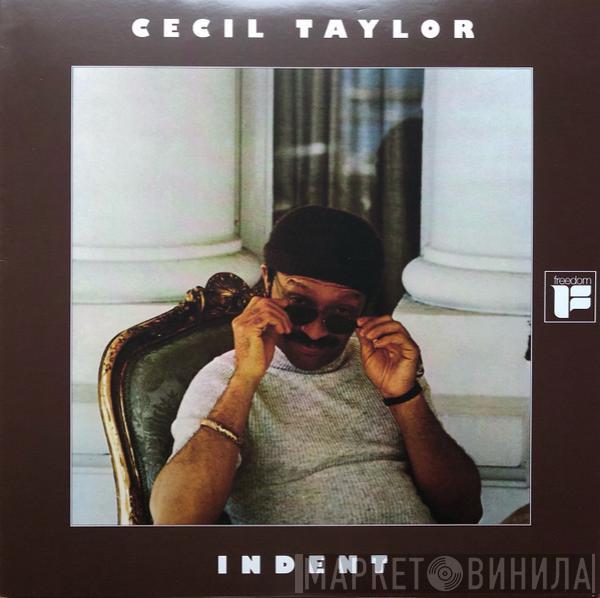 Cecil Taylor - Indent