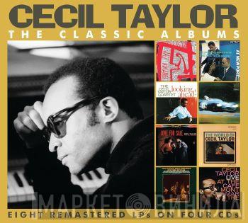 Cecil Taylor - The Classic Albums