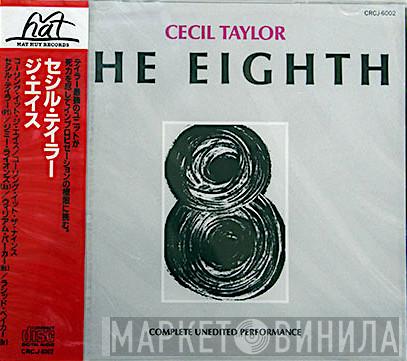  Cecil Taylor  - The Eighth