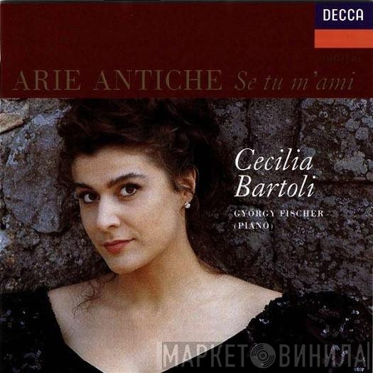 Cecilia Bartoli - Arie Antiche (Se Tu M'Ami)