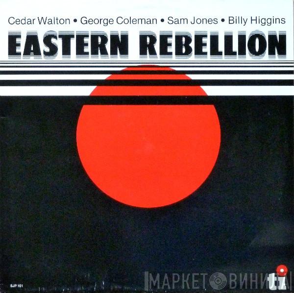 • Cedar Walton • George Coleman • Sam Jones  Billy Higgins  - Eastern Rebellion