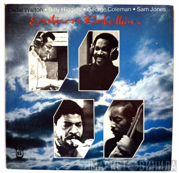 Cedar Walton, Billy Higgins, George Coleman, Sam Jones - Eastern Rebellion