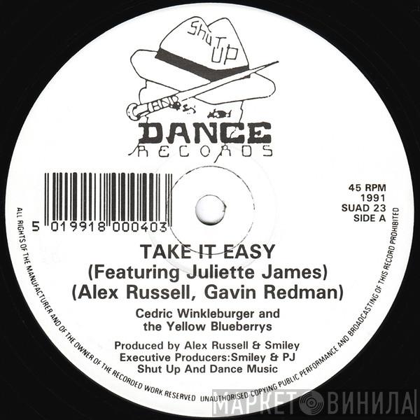 Cedric Winkleburger & The Yellow Blueberries - Take It Easy