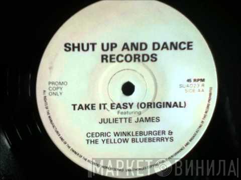 Cedric Winkleburger & The Yellow Blueberries - Take It Easy