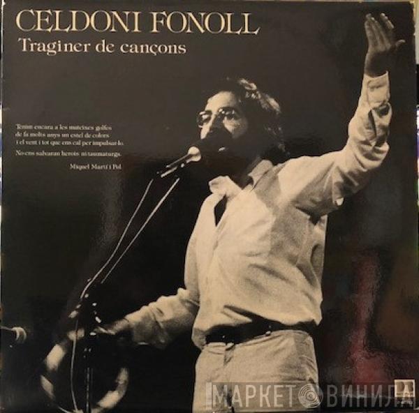 Celdoni Fonoll - Traginer De Cançons