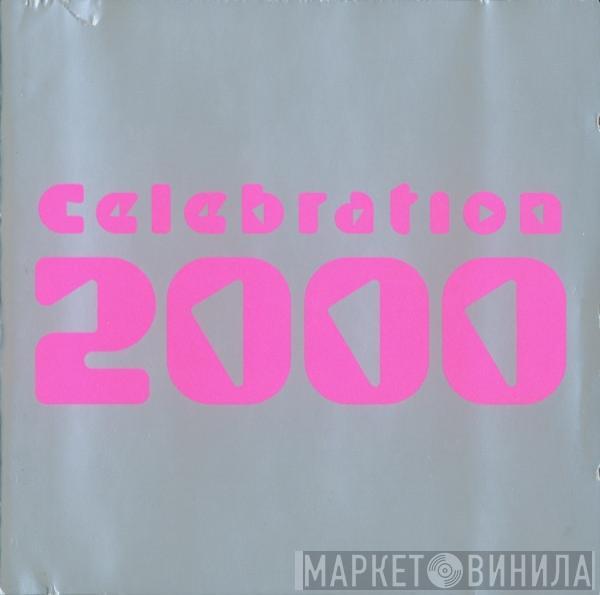  - Celebration 2000