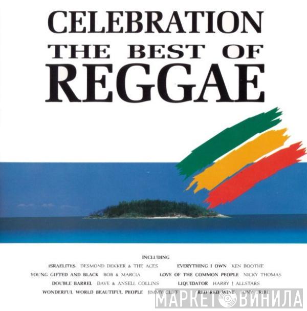  - Celebration - The Best Of Reggae