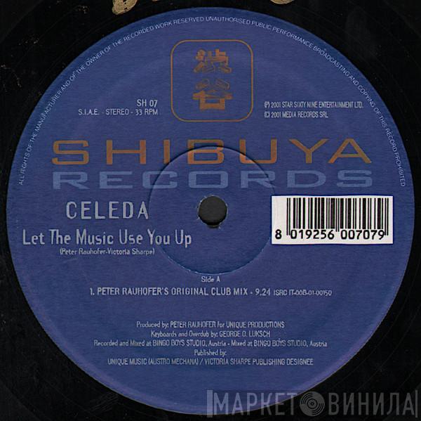 Celeda - Let The Music Use You Up