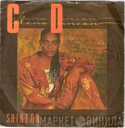  Celena Duncan  - Shine On / You've Got The Love I Need