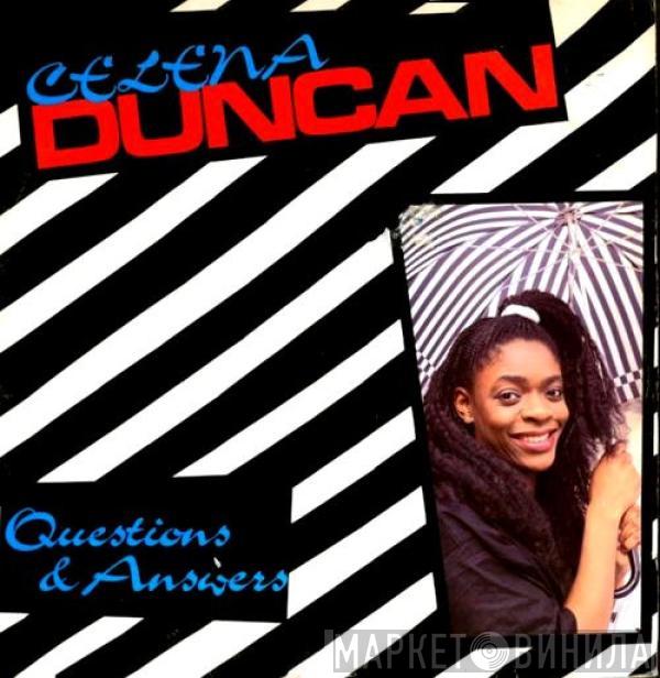 Celena Duncan - Questions & Answers