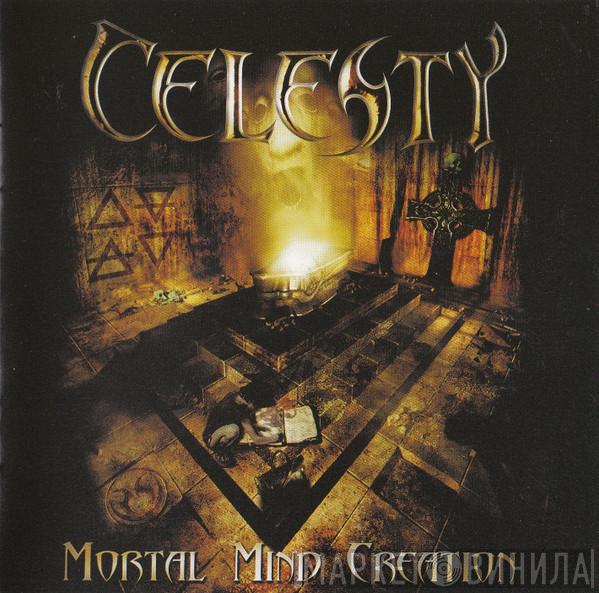 Celesty - Mortal Mind Creation