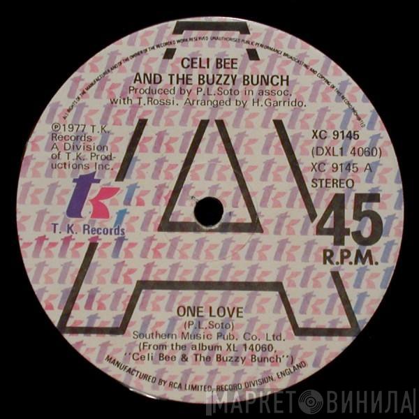 Celi Bee & The Buzzy Bunch - One Love / Hurt Me, Hurt Me