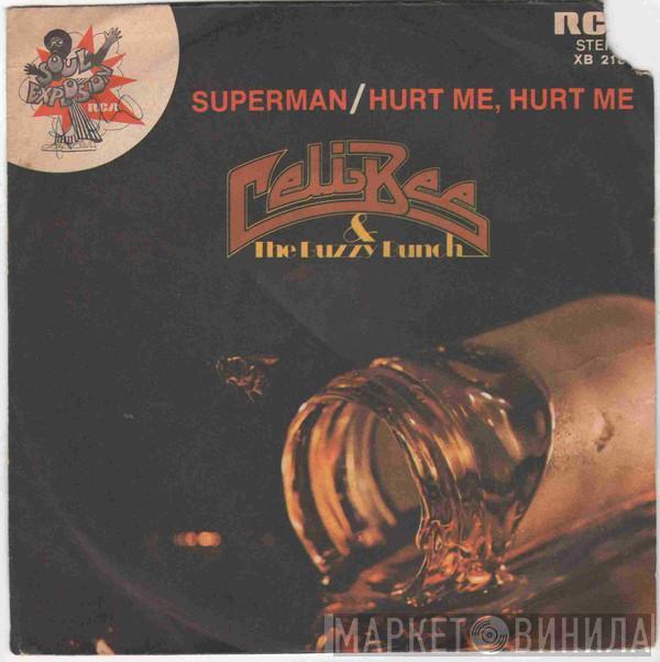 Celi Bee & The Buzzy Bunch - Superman / Hurt Me, Hurt Me