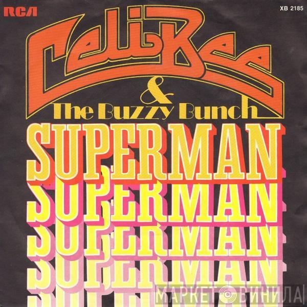 Celi Bee & The Buzzy Bunch - Superman