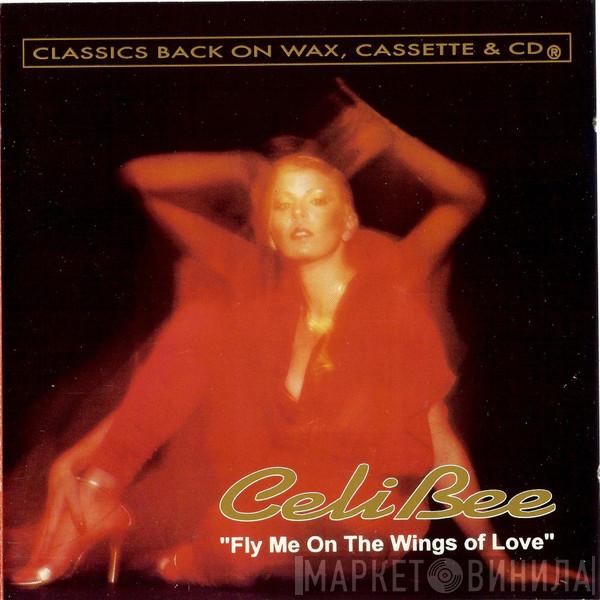  Celi Bee  - Fly Me On The Wings Of Love