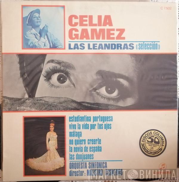 Celia Gámez, Orquesta Sinfónica, Indalecio Cisneros - Las Leandras (Selección)