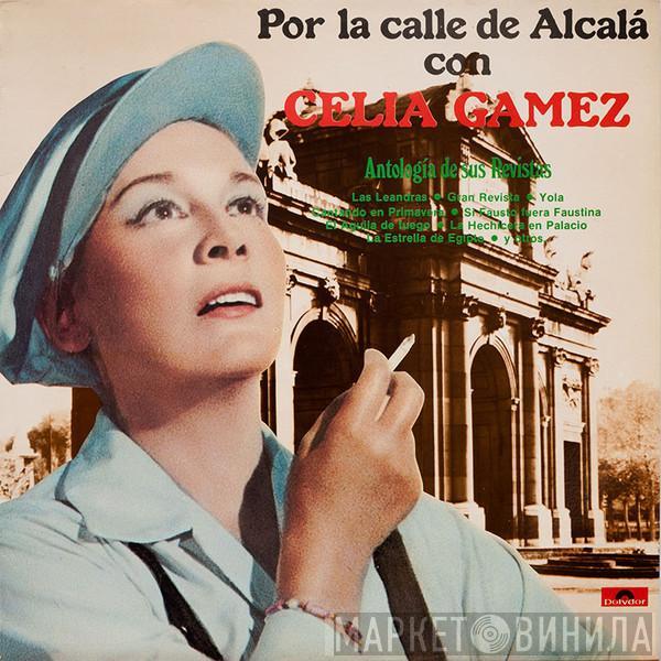 Celia Gámez - Por La Calle De Alcalá Con Celia Gámez (Antología De Sus Revistas)