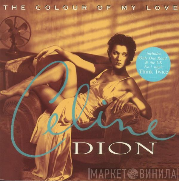 Celine Dion - The Colour Of My Love