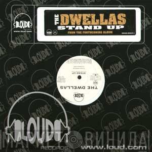 Cella Dwellas - Stand Up