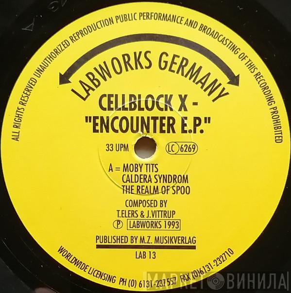 Cellblock X - Encounter E.P.