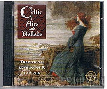  - Celtic Airs and Ballads