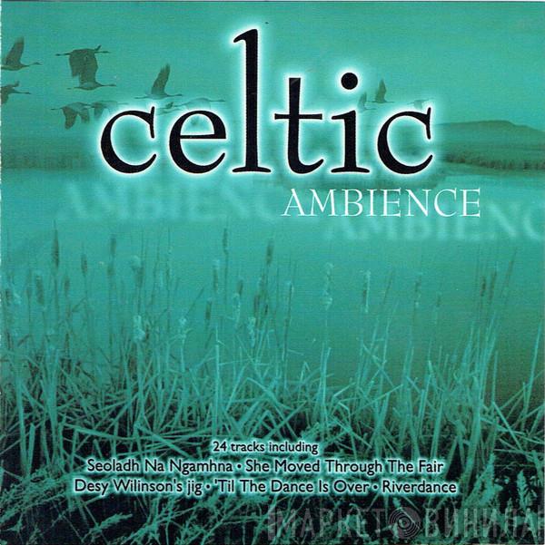  - Celtic Ambience
