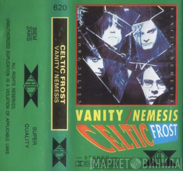  Celtic Frost  - Vanity / Nemesis