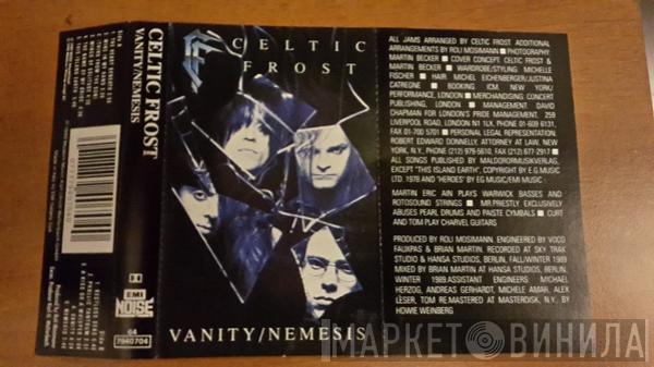  Celtic Frost  - Vanity / Nemesis