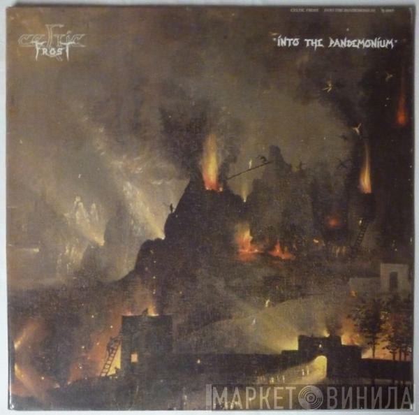  Celtic Frost  - Into The Pandemonium
