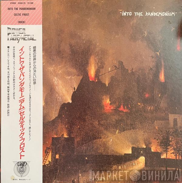  Celtic Frost  - Into The Pandemonium