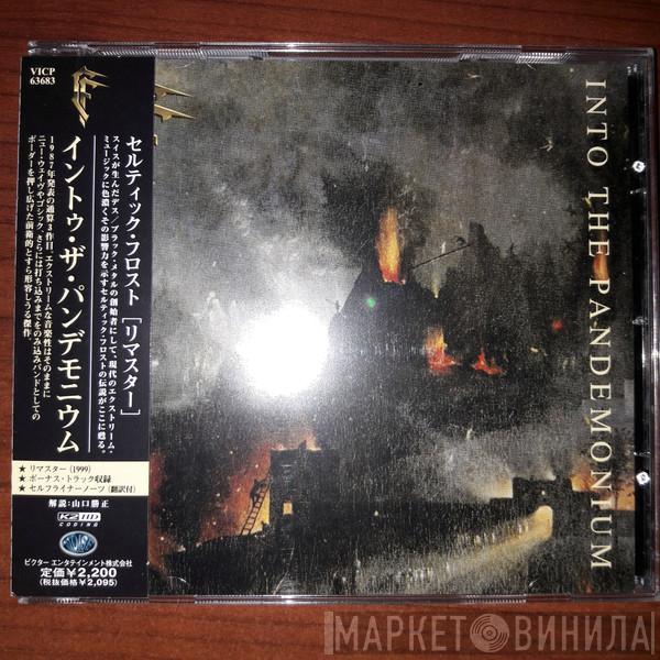  Celtic Frost  - Into The Pandemonium