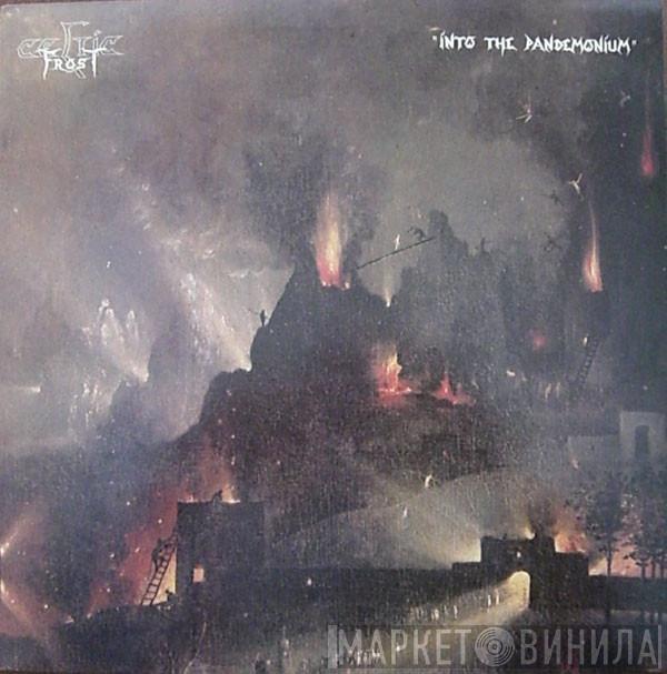 Celtic Frost - Into The Pandemonium