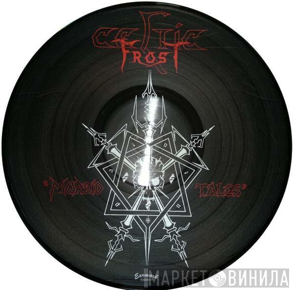  Celtic Frost  - Morbid Tales