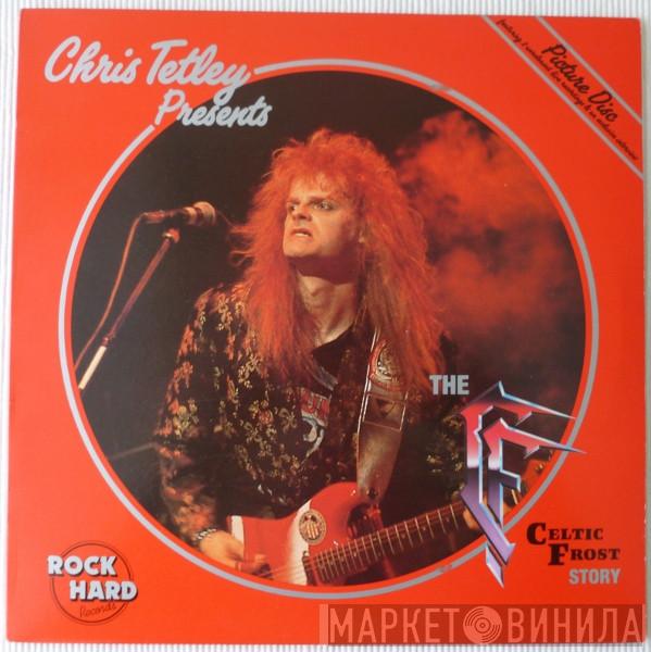 Celtic Frost - The Celtic Frost Story
